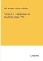 Histoire de la révolution dans les Deux-Siciles depuis 1793 3382728281 Book Cover