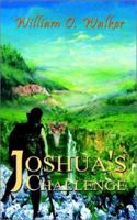 Joshua's Challenge 0759671222 Book Cover