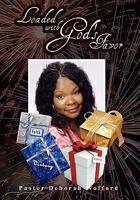 Loaded with God's Favor 1462882978 Book Cover