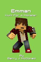 Emman Hunt For A Monster 1503132919 Book Cover