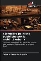 Formulare politiche pubbliche per la mobilità urbana 6207272781 Book Cover