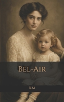 Bel-Air (French Edition) B0G5PV3XR7 Book Cover