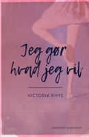 Jeg gør hvad jeg vil 8726007703 Book Cover