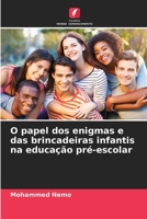 O papel dos enigmas e das brincadeiras infantis na educação pré-escolar (Portuguese Edition) 6200331995 Book Cover