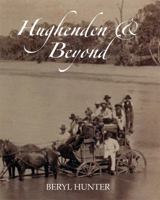 Hughenden & Beyond 0992433509 Book Cover