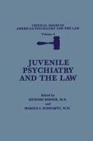 Juvenile Psychiatry and the Law 1468455281 Book Cover