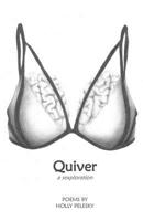 Quiver : A Sexploration 1732414475 Book Cover