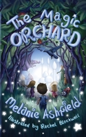 The Magic Orchard 1399930214 Book Cover