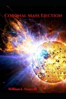 Coronal Mass Ejection B098GSRLR3 Book Cover