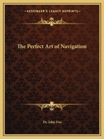 Perfect Art of Navigation 1162595167 Book Cover