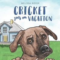 Cricket Goes on Vacation B0BKRX7X78 Book Cover