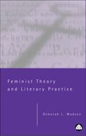 Feminist Theory And Literary Practice 0745316018 Book Cover