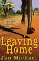 Leaving Home 1842707787 Book Cover