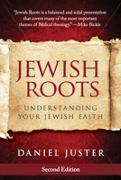 Jewish Roots: Understanding Your Jewish Faith (Revised Edition) 1560431423 Book Cover