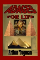Adages For Life 1458321290 Book Cover