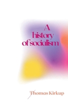 A history of socialism B0FSK8CSVD Book Cover
