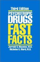 Psychotropic Drugs: Fast Facts 0393703010 Book Cover