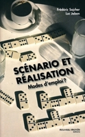 Scénario et réalisation: Modes d'emploi ? 2369423854 Book Cover