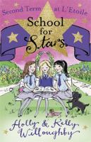 Second Term at L'Etoile (School for Stars, #2) 1444008137 Book Cover