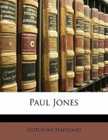 Paul Jones: The Riverside Biographical Series Volume 12 1492196487 Book Cover