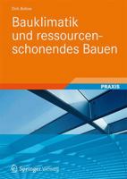 Bauklimatik Und Ressourcenschonendes Bauen 3834817368 Book Cover