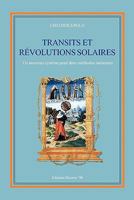 Die Transite Und Das Solarhoroskop: Ein Neues System Fur Zwei Klassische Methoden 889644702X Book Cover
