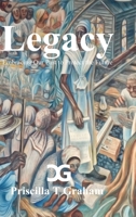 Legacy, Embracing Our Past to Protect the Future 1365142833 Book Cover