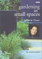 Gardening in Small Spaces 1553662679 Book Cover