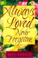 Always Loved, Never Forgotten 156292642X Book Cover