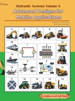 Hydraulic Systems Volume 8: Advanced Designs for Mobile Applications B0F7GWWWGY Book Cover