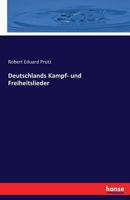 Deutschlands Kampf- Und Freiheitslieder 1248520440 Book Cover