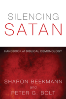 Silencing Satan 1610970551 Book Cover