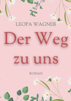 Der Weg zu uns 3757805097 Book Cover