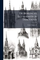 De Beneficiis Ecclesiasticis Tractatus 1178908089 Book Cover