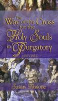 The Way Of The Cross For The Holy Souls In Purgatory 1592761410 Book Cover