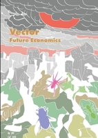 Vector: Future Economics 0244428344 Book Cover