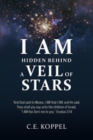 I Am Hidden Behind a Veil of Stars B0BQGRQHWB Book Cover