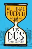 Y al final mueren los dos (Spanish Edition) 8419130184 Book Cover