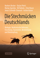 Die Stechmücken Deutschlands: Biologie, Medizinische Relevanz, Forschung, Taxonomie, Bestimmung Und Bekämpfung 3662691248 Book Cover