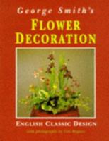 George Smiths Flower Decoration 0863504558 Book Cover