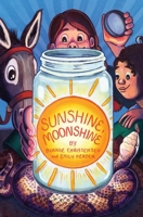 Sunshine, Moonshine 1957184353 Book Cover