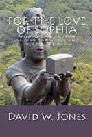 For the Love of Sophia 1450509673 Book Cover