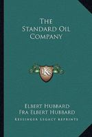 The Standard Oil Company 1425341543 Book Cover