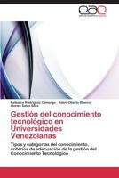 Gestion del Conocimiento Tecnologico En Universidades Venezolanas 3845491884 Book Cover