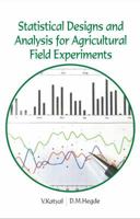 Statistical Designs and Analysis for Agricultural Field Experiments 9381450846 Book Cover