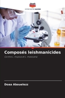 Composés leishmanicides (French Edition) 6200450897 Book Cover