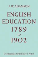English Education,1789-1902 0521109426 Book Cover