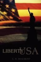 Liberty, USA 1434332187 Book Cover