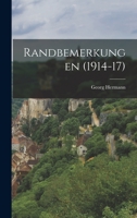 Randbemerkungen (1914-17)... B0BNQS5NLD Book Cover