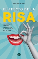 El efecto de la risa: Construye alegría, resilencia y positividad en tu vida (Spanish Edition) 6076370467 Book Cover